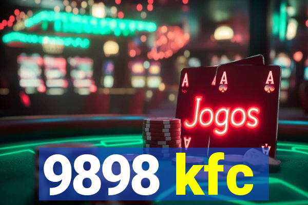 9898 kfc